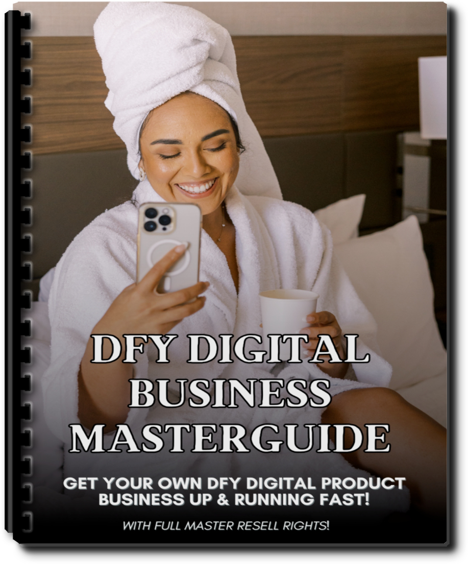 DFY Digital Business Masterguide w/Master Resell Rights